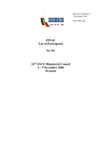 FINAL List of Participants for the 14 OSCE Ministerial Council 4 – 5