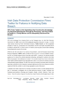Irish Data Protection Commission Fines Twitter for Failures in Notifying Data Breach