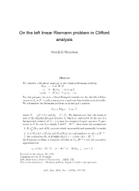 On the Left Linear Riemann Problem in Clifford Analysis