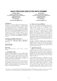 Agile Process Execution with Kissmir