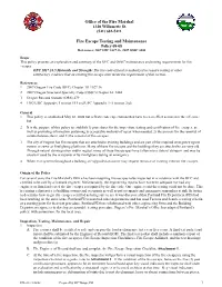Fire Escape Testing and Maintenance Policy 08-08 References: 2007 OFC 1027.16, 2007 OSSC 3404