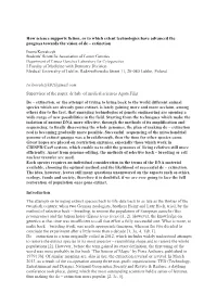 How Science Supports Fiction, Or to Which Extent Technologies Have Advanced the Progress Towards the Vision of De – Extinction