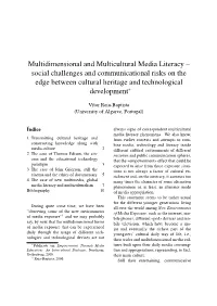 Multidimensional and Multicultural Media Literacy – Social Challenges and Communicational Risks on the Edge Between Cultural Heritage and Technological Development∗
