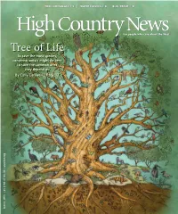 Tree of Life to Save the Most Species, Conservationists Might Do Best to Save the Common Ones They Depend on by Cally Carswell | Page 12 June 8, 2015 | $5 | Vol
