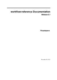 Workflow-Reference Documentation