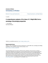 A Comprehensive Analysis of the Ideas of C. Wright Mills from a Sociology of Knowledge Perspective