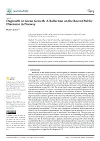 Degrowth Or Green Growth: a Reﬂection on the Recent Public Discourse in Norway