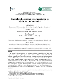 Examples of Computer Experimentation in Algebraic Combinatorics