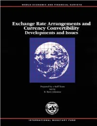 Exchange Rate Arrangements and Currency Convertibility: Developments and Issues