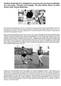 Triumph and Tragedy: the Alan Hinton Story’, by Alan Hinton (With Charlie Bamforth)