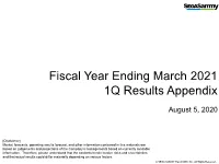 2020/08/05 Fiscal Year Ending March 2021 1Q Results Appendix