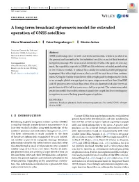 A Long‐Term Broadcast Ephemeris Model for Extended Operation Of
