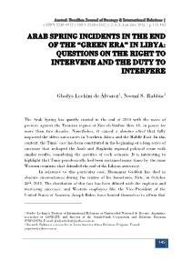 Arab Spring Incidents in the End of the “Green Era” in Libya: Questions on the Right to Intervene and the Duty to Interfere