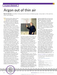 Argon out of Thin Air Markku Räsänen Remembers Making a Neutral Compound Featuring Argon, and Ponders on the Reactivity of This Inert Element