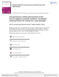 The Persistence of Fad Interventions in the Face of Negative Scientific Evidence: Facilitated Communication for Autism As a Case Example