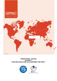 Transitional Justice in Kenya: How Far Should We Go in Defining the Past?