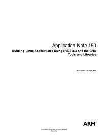 Building Linux Applications Using RVDS 3.0 and the GNU Tools and Libraries
