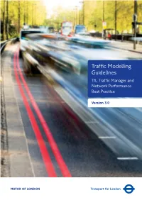 Tfl Traffic Modelling Guidelines Version 3