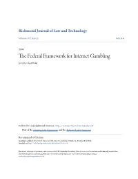 The Federal Framework for Internet Gambling, 10 Rich