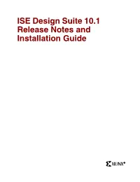 Xilinx ISE Design Suite 10.1 Release Notes and Installation Guide