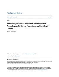 Admissibility of Evidence in Probation/Parole Revocation Proceedings and in Criminal Prosecutions: Applying a Single Standard