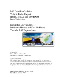 I-95 Corridor Coalition Vehicle Probe Project Data Validation – MD #11 – I-895 and I-95 EXP 1 October 2017