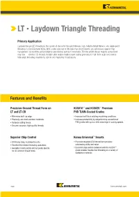 LT • Laydown Triangle Threading