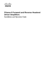 Prisma II Headend Driver Amplifiers (HEDA)