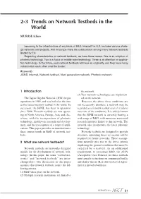 Trends on Network Testbeds in the World