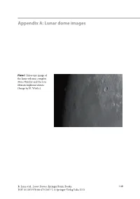 Appendix A: Lunar Dome Images