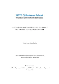 Challenges and Opportunities of Us Student Mobility: the Case of the Study in Portugal Network