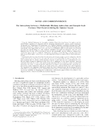 The Interactions Between a Midlatitude Blocking Anticyclone and Synoptic-Scale Cyclones That Occurred During the Summer Season