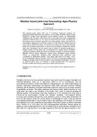 Weather Based Yield Crop Forecasting: Agro-Physics Approach