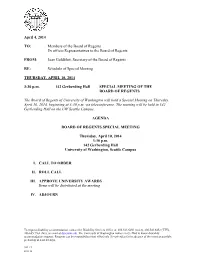 April 4, 2014 TO: Members of the Board of Regents Ex Officio