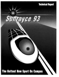 Sunrayce 93: the Hottest New Sport on Campus (Technical Report)