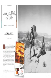 Uncle Jack, Duke, and Dobe C I O N W D B I O a Y the MAKING of the SEARCHERS, 50 YEARS LATER N S S