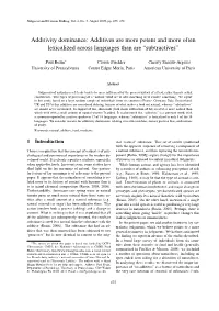 Additives Are More Potent and More Often Lexicalized Across Languages Than Are “Subtractives”