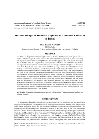 Did the Image of Buddha Originate in Gandhara State Or in India?