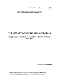From the Anti-Doping Library the HISTORY of DOPING AND