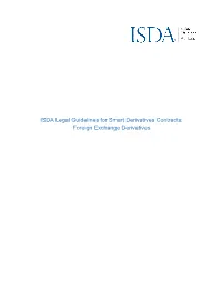 ISDA Legal Guidelines for Smart Derivatives Contracts: Foreign Exchange Derivatives