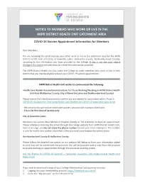 Notice to Members Who Work Or Live in the Hkpr District Health Unit Catchment Area