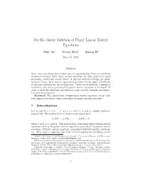 On the Classic Solution of Fuzzy Linear Matrix Equations