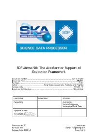 SDP Memo 50: the Accelerator Support of Execution Framework