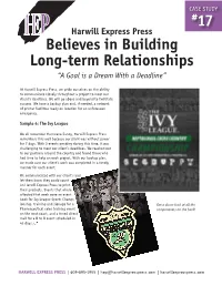 Believes in Building Long-Term Relationships “A Goal Is a Dream with a Deadline”