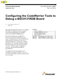 Configuring the Codewarrior Tools to Debug a BSC9131RDB Board
