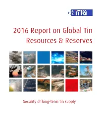 2016 Report on Global Tin Resources & Reserves