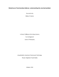 Metathesis of Functionalized Alkanes: Understanding the Unsolved Problem