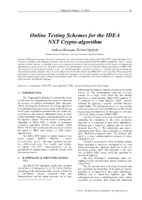 Online Testing Schemes for the IDEA NXT Crypto-Algorithm Andreea Bozeşan, Flavius Opriţoiu Computer Science Department, University Politehnica Timisoara, Romania