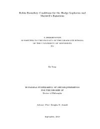 Robin Boundary Conditions for the Hodge Laplacian and Maxwell's