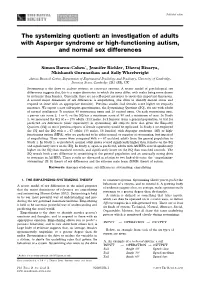 The Systemizing Quotient: an Investigation of Adults with Asperger Syndrome Or High-Functioning Autism, and Normal Sex Differences